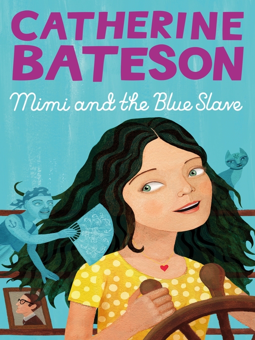Title details for Mimi and the Blue Slave by Catherine Bateson - Wait list